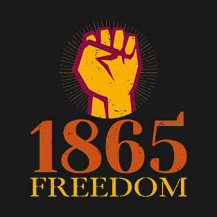 1865 Freedom Juneteenth Day T-Shirt