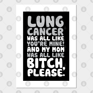 Lung Cancer Quotes Posters And Art Prints Teepublic