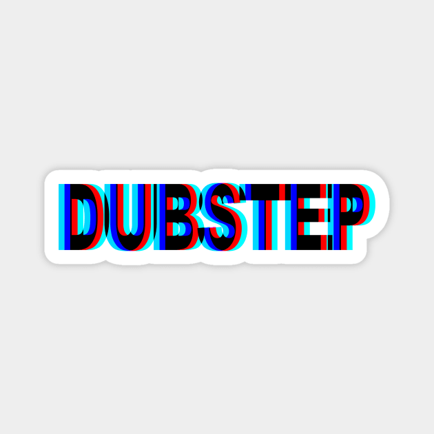 DUBSTEP Magnet by BIGUP