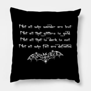 Not All Who Wander are Lost - Goth Fashion - bat, tolkien, halloween, emo Pillow