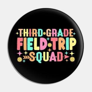 Teacher Students Third 3rd Grade Field Trip Squad Matching Pin