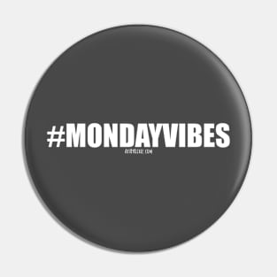 Monday Vibes Pin