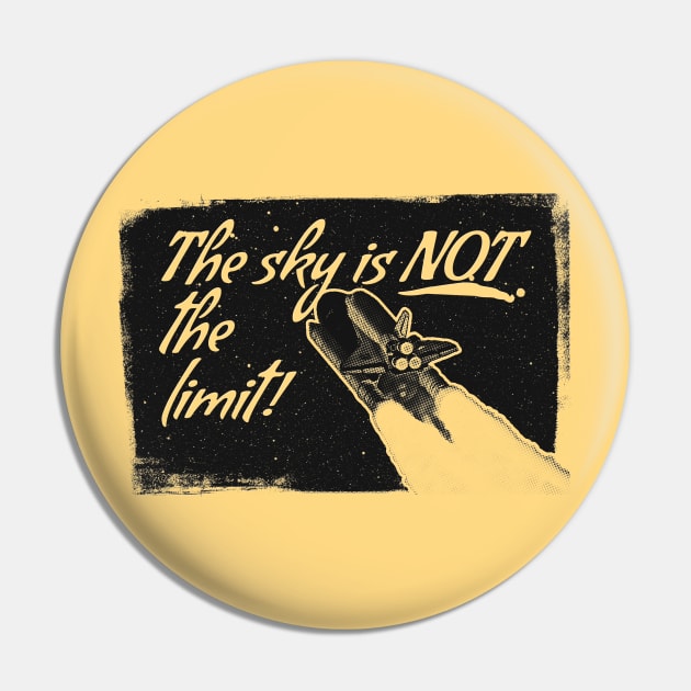 The sky is not the limit! Pin by  TigerInSpace