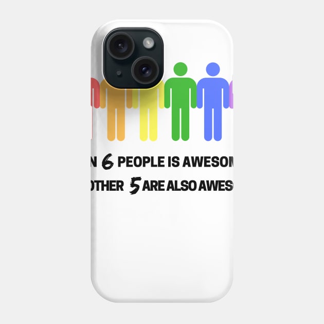 We're Awesome Phone Case by findtheawesome