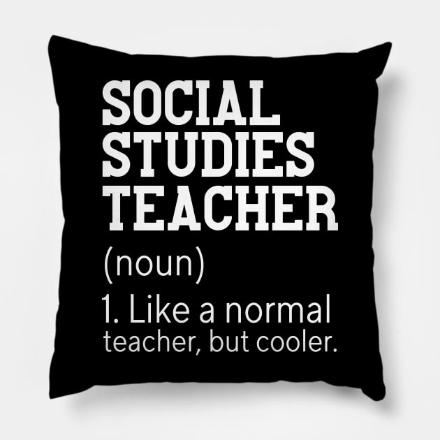 Funny Social Studies Teacher Definition Gift Idea Pillow by Monster Skizveuo