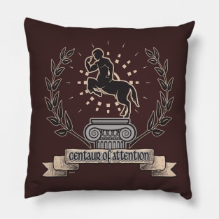 Centaur of Attention Pillow