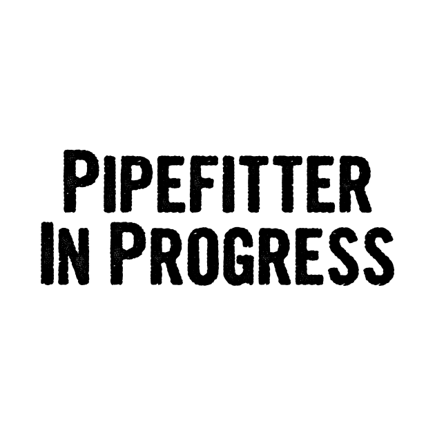 Pipefitter In Progress by divawaddle