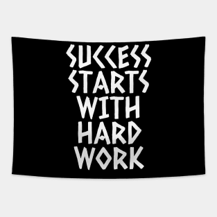 Success Starts With Hardwork Tapestry