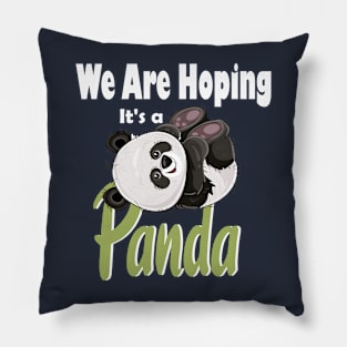 Funny Mom Pregnant Panda Lover - We Are Hoping It's a Panda Pillow