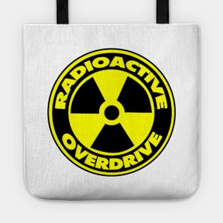 Radioactive overdrive Tote