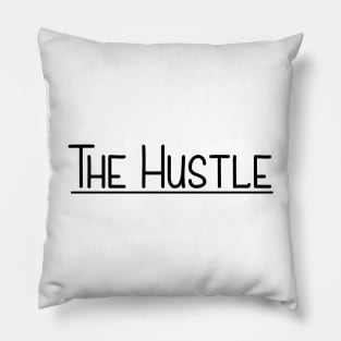 The Hustle Pillow