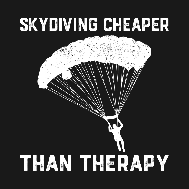 Skydiving Is My Therapy by ChrifBouglas