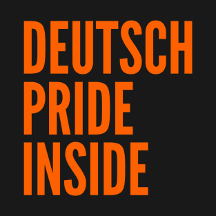 Deutsch Pride Inside T-Shirt