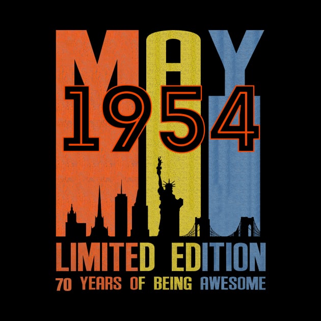 May 1954 70 Years Of Being Awesome Limited Edition by Brodrick Arlette Store