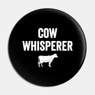 Cow whisperer Pin