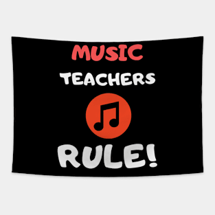 Music Teachers Rule! Tapestry