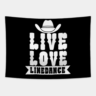 Live love linedance Tapestry