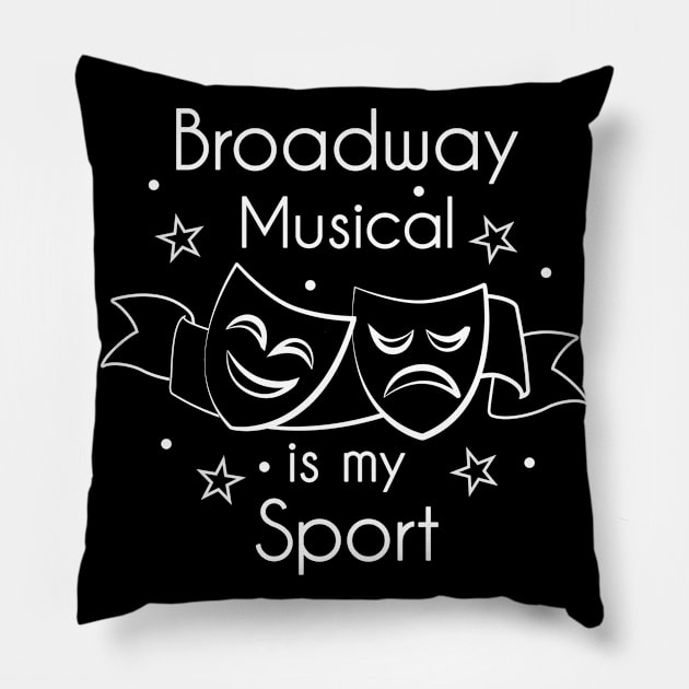 Broadway Musical Pillow by TheBestHumorApparel