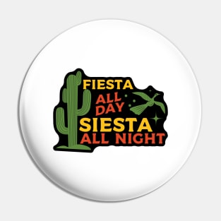 Fiesta, All Day Pin