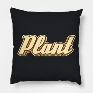 Plant typography Pillow