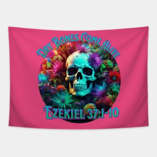 Christian Dry Bones Come Alive, 3D Flowers, 3D Skull, Neon Colors Bible Verse Shirt Tapestry