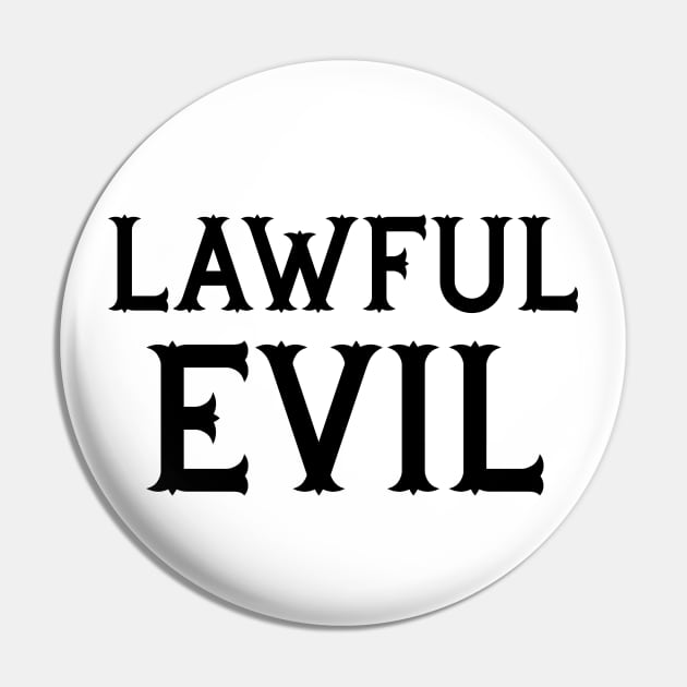 Lawful Evil! Pin by MysticTimeline