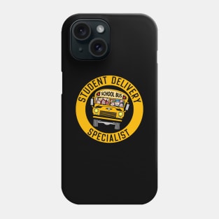 Student Delivery Specialist Phone Case