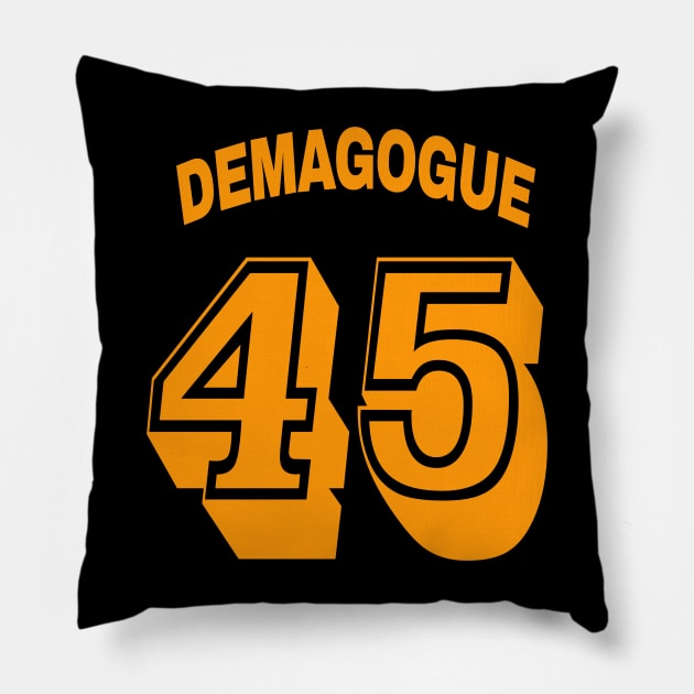 Demagogue 45 - Back Pillow by SubversiveWare