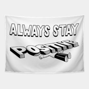 Stay Positive Tapestry