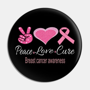 Peace love cure pink ribbon for breast cancer awareness Pin