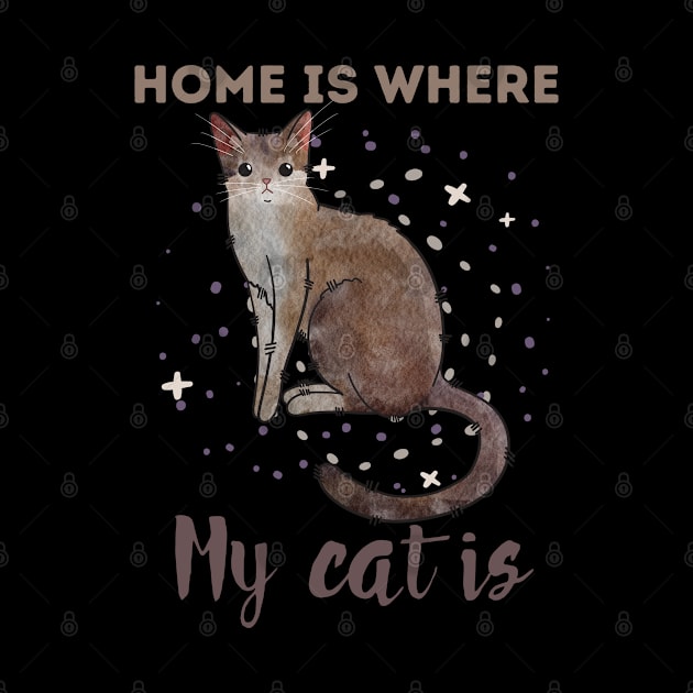 Home is Where My Cat Is - Singapura Cat - gifts for cat lovers by Feline Emporium