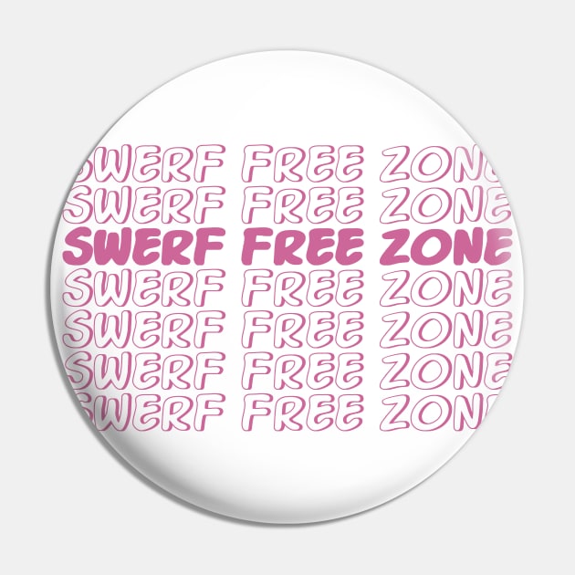 SWERF Free Zone in Pink Pin by DesignsMikki