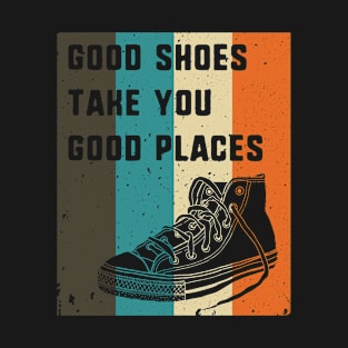 Good Shoes for You in Retro T-Shirt