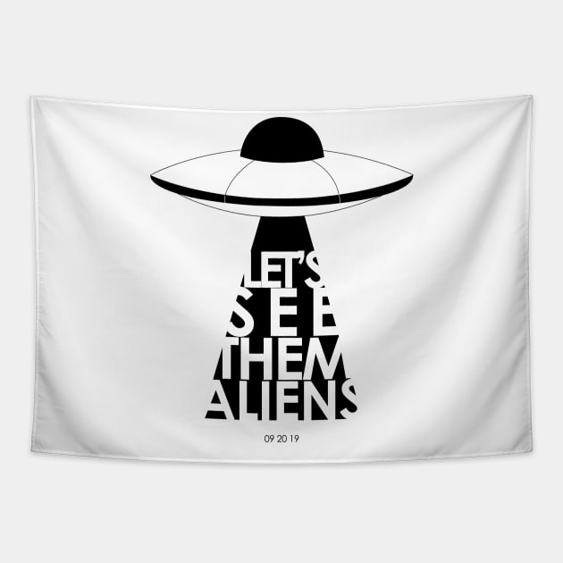 Let's See Them Aliens (WHITE) Tapestry by artsylab