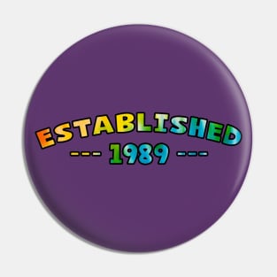 Established 1989 Pin