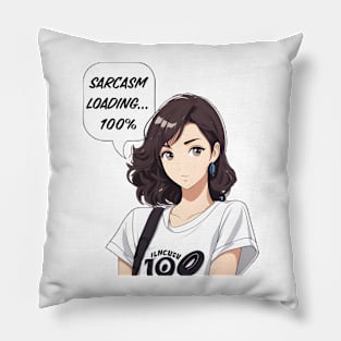 Sarcasm Loading... 100% Pillow