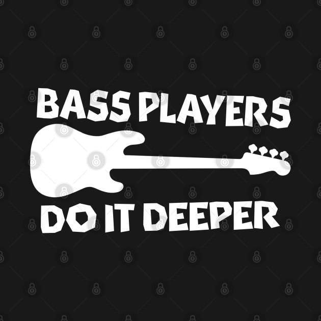 Bass Players Do It Deeper by blueversion