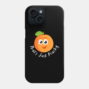 That's Just Peachy Phone Case