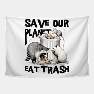 Funny Save Our Planet Eat Trash Rat, Possum and Racoon Tapestry