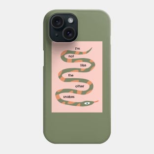 I'm not like the other snakes Phone Case