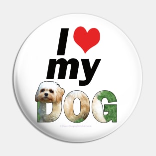 I love (heart) my dog - Cavachon oil painting word art Pin