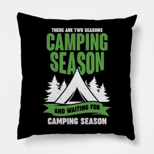 Funny Camping Season Scout Camper Gift Pillow