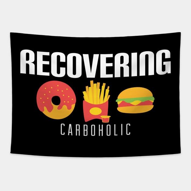 Funny Recovering Carboholic Carb Low-Carb Dieting Tapestry by theperfectpresents