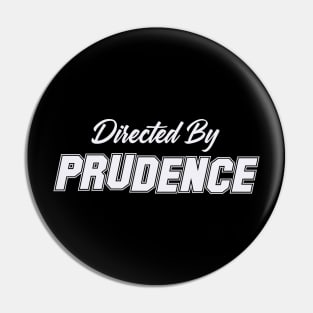 Directed By PRUDENCE, PRUDENCE NAME Pin