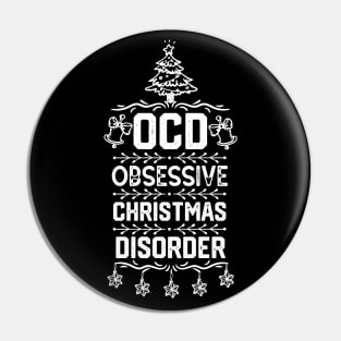 Funny Christmas Holiday Party Gift - Ocd Obsessive Christmas Disorder - Funny Xmas Cozy Season Saying. Pin