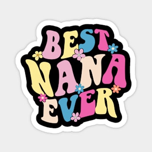 Best nana ever Magnet