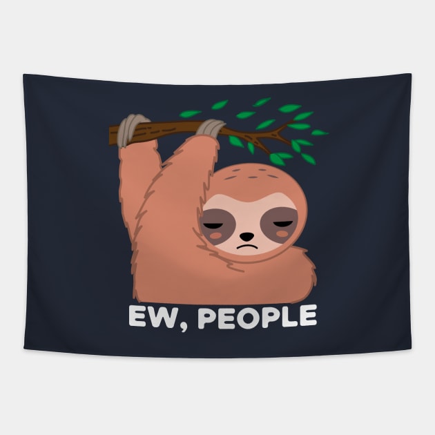 Ew People Sloth Tapestry by BraaiNinja