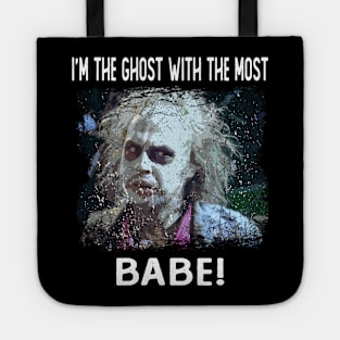 Retro I'm The Ghost With The Most Baby Quotes Tote