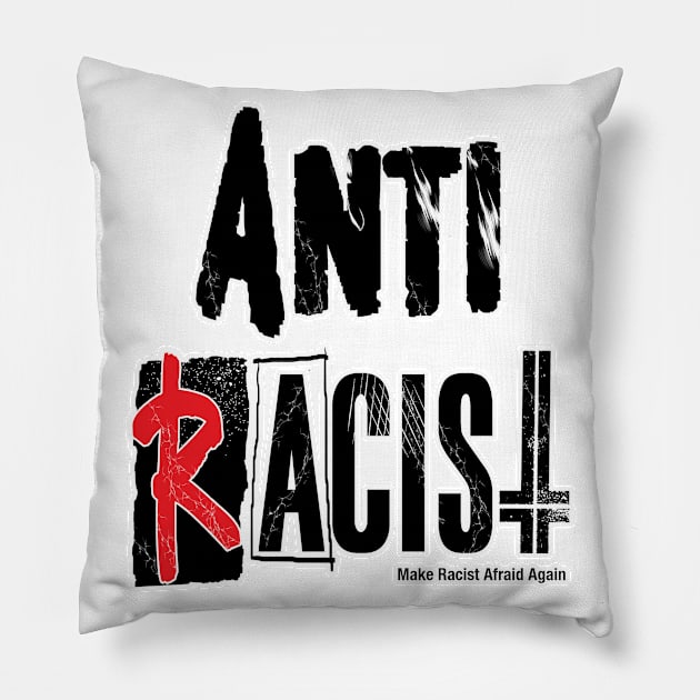 Anti Racists Pillow by kotchiyuuki