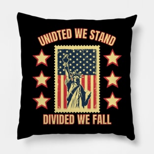 United We Stand Divided We Fall Pillow